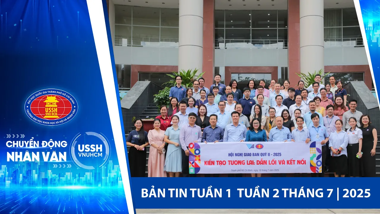 Bản tin tuần 1 tuần 2 tháng 7 | 2025